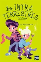 Couverture du livre « Les intraterrestres, la venzanche » de Manu Causse aux éditions Talents Hauts