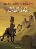 Couverture du livre « Histoire(s) de carcassonne » de  aux éditions Grand Sud