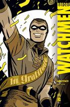 Couverture du livre « Before Watchmen : Intégrale vol.1 » de Darwyn Cooke aux éditions Urban Comics