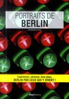 Couverture du livre « Portraits de Berlin » de Anastasia Levy aux éditions Hikari Editions