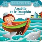 Couverture du livre « Anaëlle et le dauphin » de Christophe Boncens aux éditions Beluga