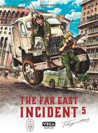 Couverture du livre « The far east incident Tome 5 » de Aguri Ohue aux éditions Vega Dupuis
