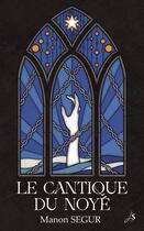 Couverture du livre « Le cantique du noyé » de Chloé Ruard et Manon Segur aux éditions Js Editions