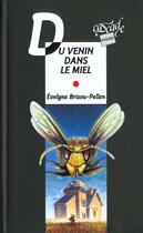 Couverture du livre « Du venin dans le miel » de Evelyne Brisou-Pellen aux éditions Rageot