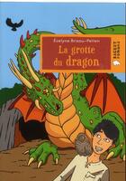 Couverture du livre « La grotte du dragon » de Evelyne Brisou-Pellen aux éditions Rageot