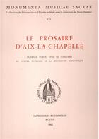 Couverture du livre « Prosaire d'Aix-la-Chapelle » de Rene-Jean Hesbert aux éditions Nel