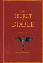 Couverture du livre « Guide secret du diable » de Samuel Sadaune aux éditions Ouest France