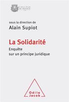 Couverture du livre « La solidarité » de Alain Supiot aux éditions Odile Jacob