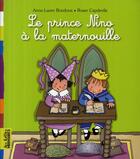 Couverture du livre « Le prince Nino à la maternouille » de Anne-Laure Bondoux aux éditions Bayard Jeunesse