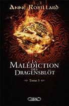 Couverture du livre « La malédiction des Dragensblöt Tome 5 : Ulrik et Andrew » de Anne Robillard aux éditions Michel Lafon