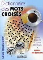 Couverture du livre « Dictionnaire des mots croisés » de Beaudry Lise aux éditions Quebecor