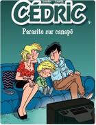 Couverture du livre « Cédric Tome 9 : parasite sur canapé » de Laudec et Raoul Cauvin aux éditions Dupuis