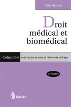 Couverture du livre « Droit médical et biomédical (2e édition) » de Gilles Genicot aux éditions Larcier