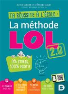 Couverture du livre « Ta réussite à l'école : la méthode lol » de  aux éditions De Boeck Superieur