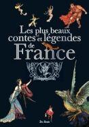 Couverture du livre « Les plus beaux contes et légendes de France » de Pierre Ripert aux éditions De Boree