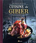 Couverture du livre « Cuisine du gibier » de Markus Bitzen et Sandra Then aux éditions Artemis