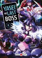 Couverture du livre « Yasei no last boss Tome 8 » de Tsubasa Hazuki et Yahako et Fire Head aux éditions Bamboo