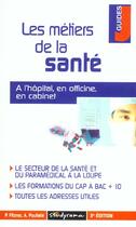 Couverture du livre « Les metiers de la sante » de  aux éditions Studyrama