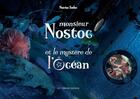 Couverture du livre « Monsieur Nostoc et le mystère de l'océan » de Patrice Seiler aux éditions Le Verger