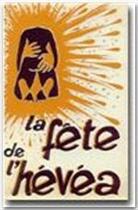 Couverture du livre « La fête de l'hévéa » de Claudine Chevalier aux éditions Dominique Leroy