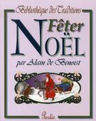 Couverture du livre « Fêter Noël (2e édition) » de Alain De Benoist aux éditions Pardes