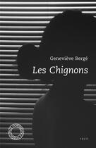 Couverture du livre « Les chignons » de Genevieve Berge aux éditions Espace Nord