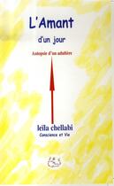 Couverture du livre « L'amant d'un jour ; autopsie d'un adultère » de Leila Chellabi aux éditions Lcd Mediation