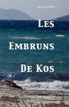 Couverture du livre « LES EMBRUNS DE KOS, POÉSIE » de Tzitzis Stamatios aux éditions Buenos Books