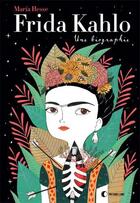 Couverture du livre « Frida Kahlo, une biographie » de Maria Hesse aux éditions Presque Lune