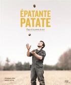 Couverture du livre « Épatante patate : éloge de la pomme de terre » de Veronique Leduc aux éditions Parfum D'encre Editions