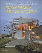 Couverture du livre « Sustainable architecture: contemporary architecture in detail » de  aux éditions Hoaki