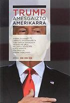 Couverture du livre « Trump, amesgaizto amerikarra » de  aux éditions Elkar