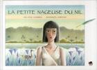 Couverture du livre « La petite nageuse du Nil » de Georges Lemoine et Héloïse Combes aux éditions Oskar