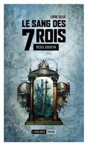 Couverture du livre « Le sang des 7 rois Tome 2 » de Regis Goddyn aux éditions L'atalante