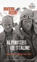 Couverture du livre « Alpinistes de Staline » de Cedric Gras aux éditions Points