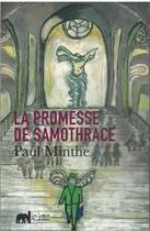 Couverture du livre « La promesse de Samothrace » de Paul Minthe aux éditions Lettres Mouchetees