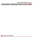 Couverture du livre « Baffled parents' guide to coaching indoor youth soccer » de Mcintosh Ned aux éditions Mcgraw-hill Education