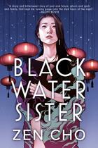 Couverture du livre « BLACK WATER SISTER » de Zen Cho aux éditions Ace Books