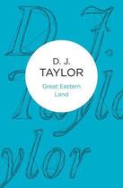 Couverture du livre « Great Eastern Land » de Taylor D J aux éditions Macmillan Bello Digital