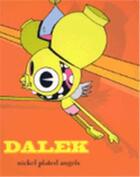 Couverture du livre « Dalek nickel plated angels » de Gastman aux éditions Gingko Press