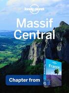 Couverture du livre « Lonely Planet Massif Central » de Lonely Planet aux éditions Loney Planet Publications