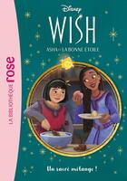 Couverture du livre « Wish, Asha et la bonne étoile Tome 7 : Un sacré mélange ! » de Disney aux éditions Hachette Jeunesse