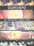 Couverture du livre « Du Potentiel Dans L'Art » de Oupeinpo aux éditions Seuil