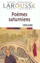 Couverture du livre « Poemes Saturniens » de Paul Verlaine aux éditions Larousse