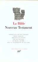 Couverture du livre « La Bible ; nouveau testament » de Anonyme aux éditions Gallimard