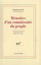 Couverture du livre « Mémoires d'un commissaire du peuple » de Francis Lacassin et Joseph Kessel aux éditions Gallimard