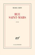 Couverture du livre « Rue Saint-Mars » de Michel Crepu aux éditions Gallimard