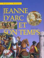 Couverture du livre « Jeanne d'arc et son temps » de Zwang/Morgan P/ aux éditions Casterman