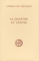 Couverture du livre « La jalousie et l'envie » de De Carthage Cyp aux éditions Cerf