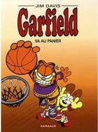 Couverture du livre « Garfield Tome 41 : Garfield va au panier » de Jim Davis aux éditions Dargaud